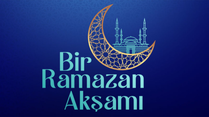 KÜLLİYE’DEN CANLI: BİR RAMAZAN AKŞAMI